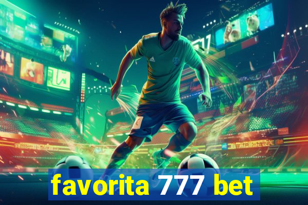 favorita 777 bet